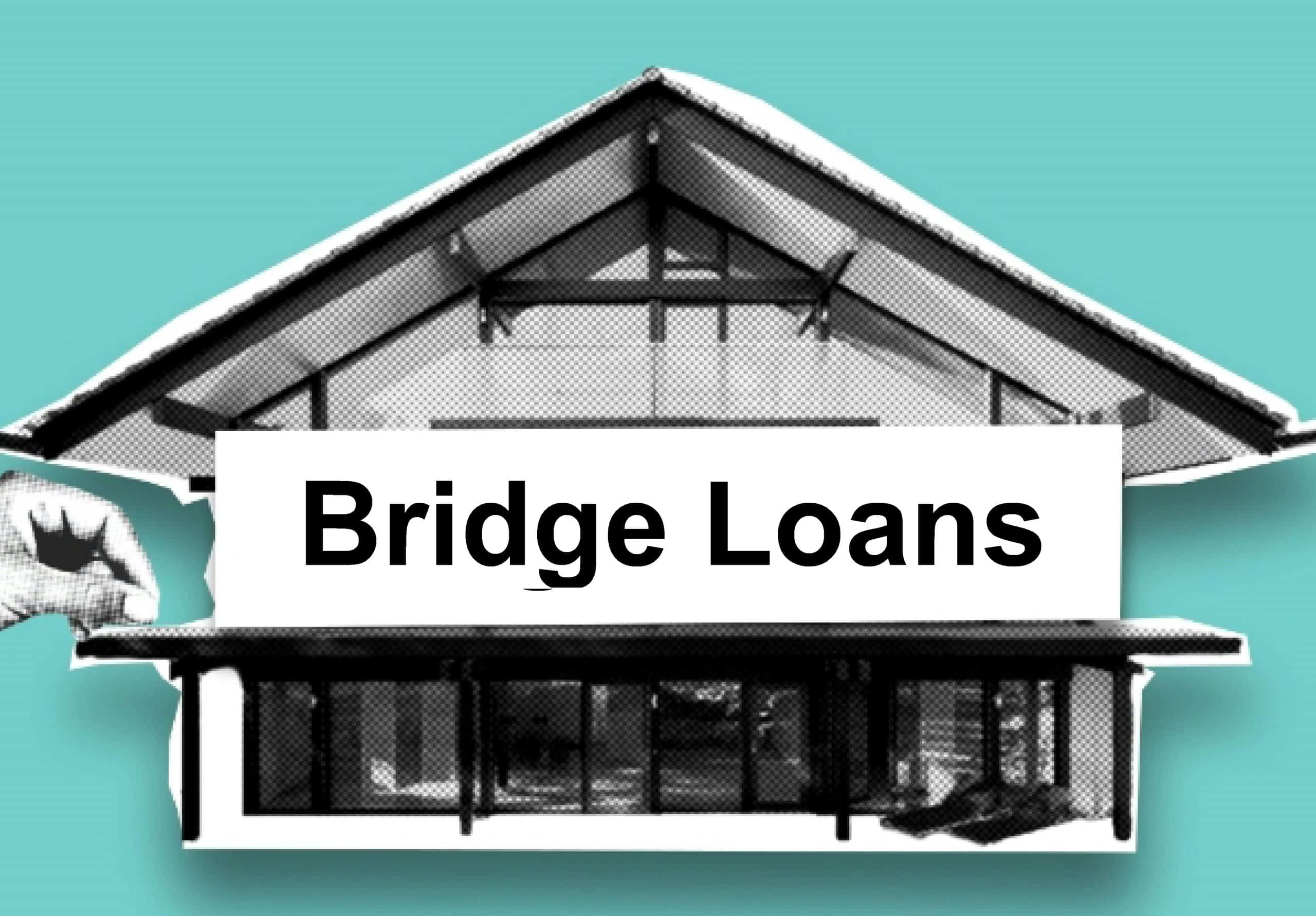 Bridge Loans